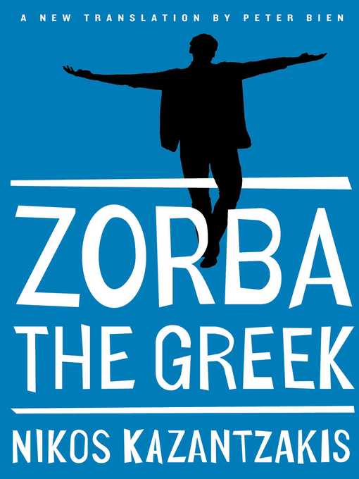 Title details for Zorba the Greek by Nikos Kazantzakis - Wait list